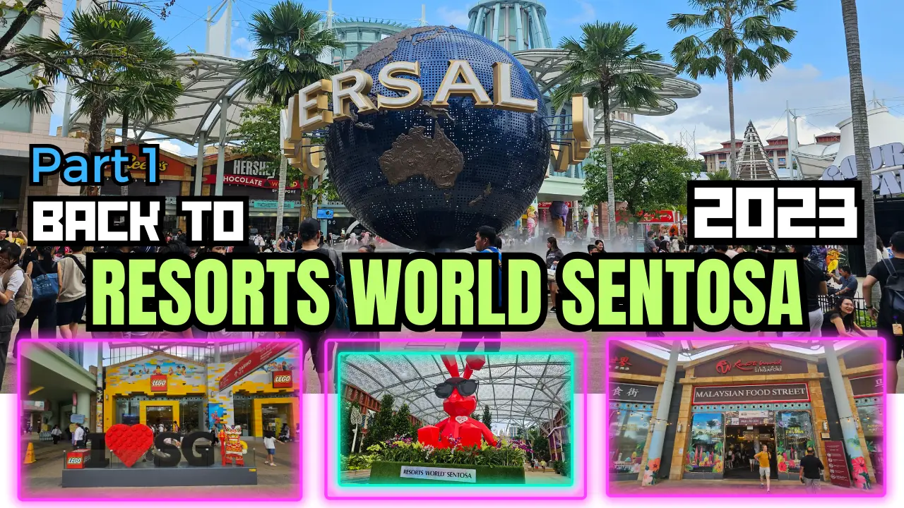 Resort World Sentosa: My Unbelievable First-Time Experience HERE (Sentosa 1/10)