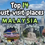 14 Must-Visit Places in Malaysia 马来西亚 2023 & 2024