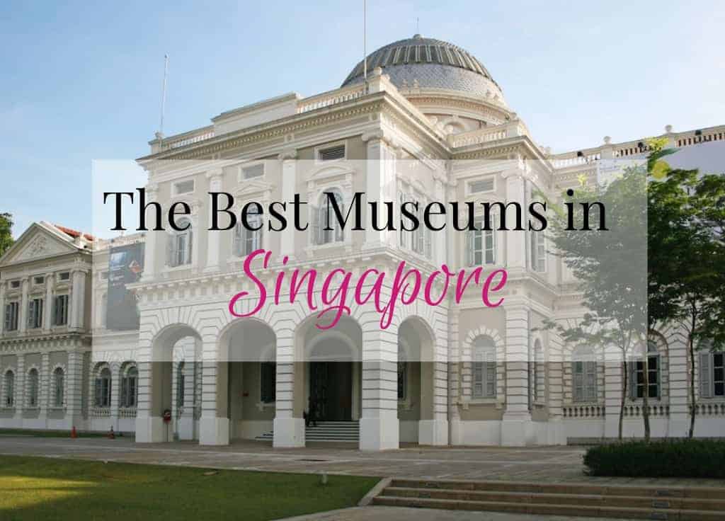 Exploring Singapore’s Historical Sites and Museums